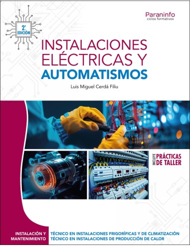 INSTALACIONES ELECTRICAS Y AUTOMATISMOS 2ª EDICION 2025